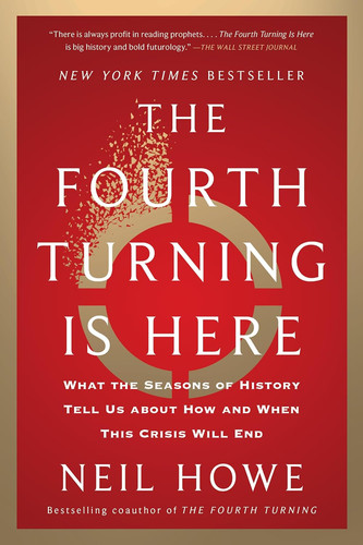 The fourth turning here - the,