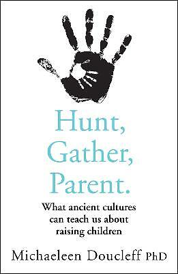 Hunt gather parent what - parent:,