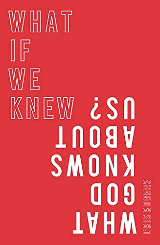 What knew god knows - we,