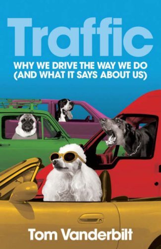 Traffic why drive the - the, way