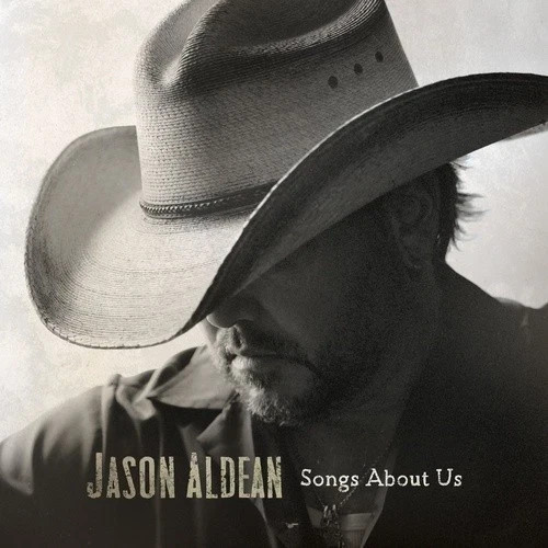 Jason aldean songs about - about, us